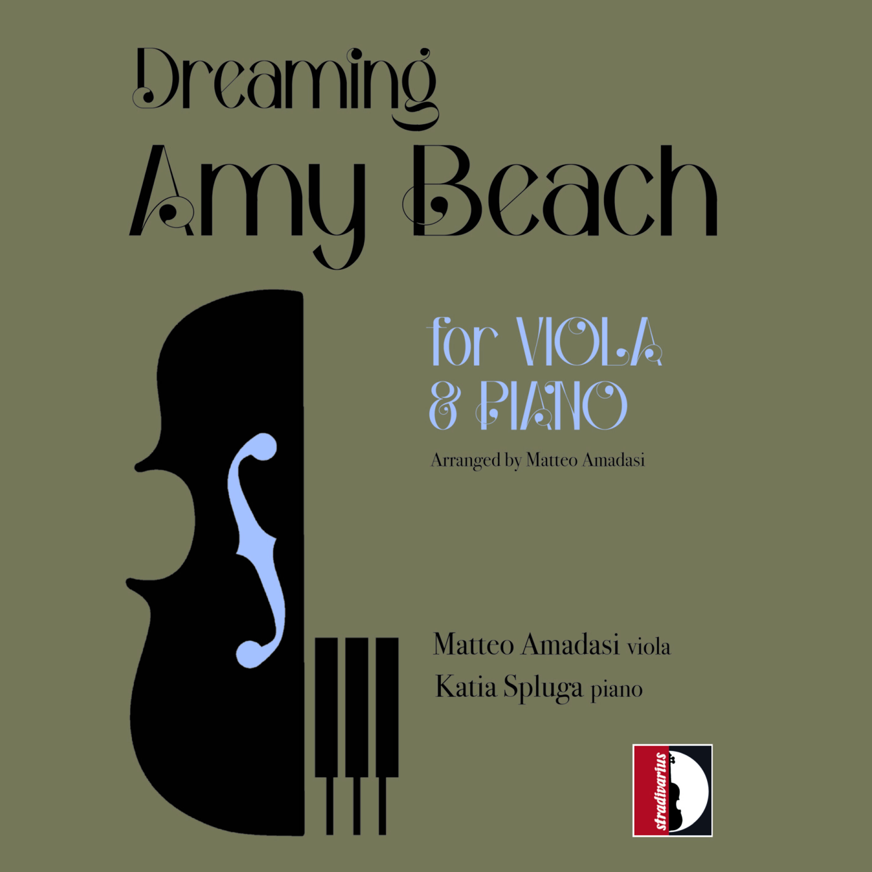 Matteo Amadasi - Amy Beach: Dreaming Amy Beach | for Viola & Piano (2023) [FLAC 24bit/96kHz] Download