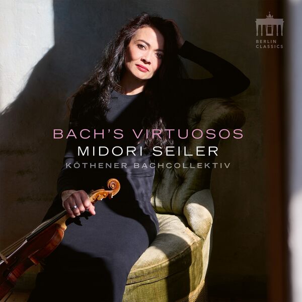 Midori Seiler & Köthener BachCollektiv – Bach’s Virtuosos (2023) [Official Digital Download 24bit/96kHz]