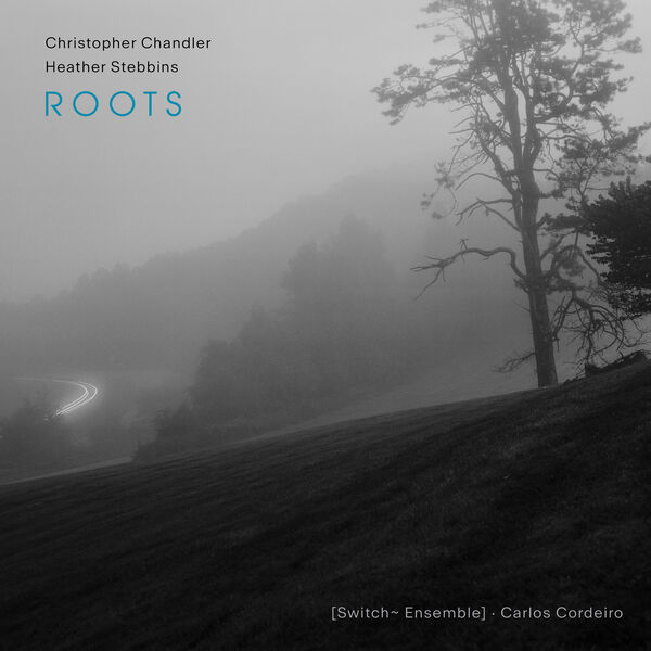 Megan Arns - Christopher Chandler & Heather Stebbins: Roots (2023) [FLAC 24bit/48kHz] Download