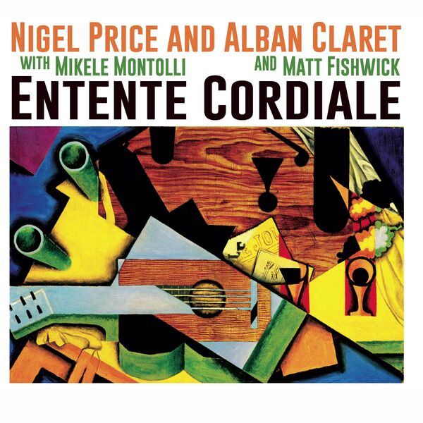 Nigel Price, Alban Claret - Entente Cordiale (2023) [FLAC 24bit/96kHz]