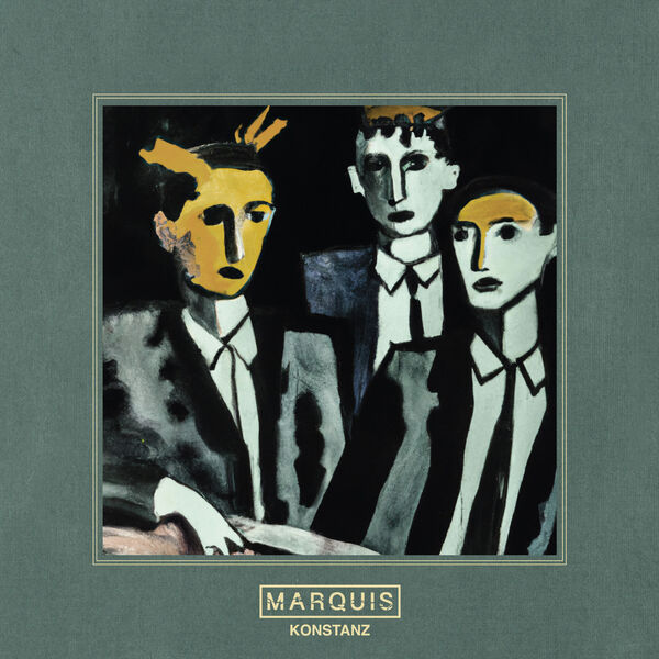 Marquis - Konstanz (2023) [FLAC 24bit/44,1kHz] Download