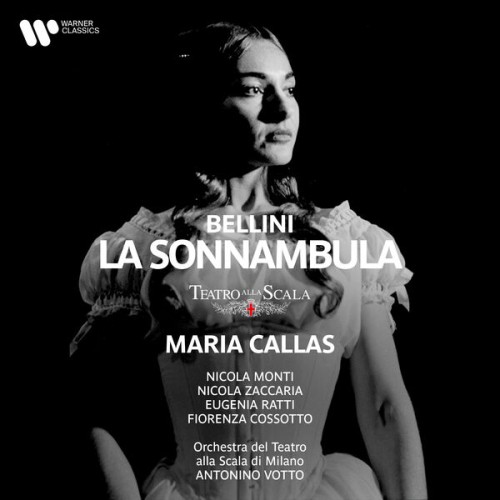 Maria Callas, Orchestra del Teatro della Scala di Milano, Antonino Votto – Bellini: La sonnambula (1993/2023) [FLAC 24 bit, 96 kHz]