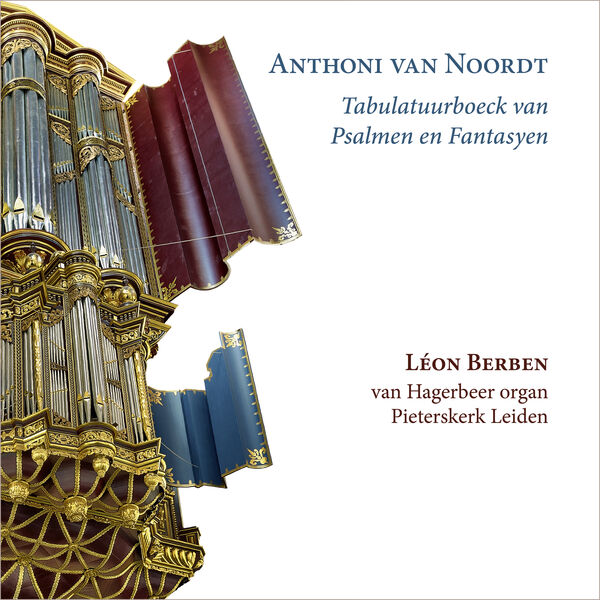 Léon Berben – Van Noordt: Tabulatuurboeck van Psalmen en Fantasyen (2023) [Official Digital Download 24bit/192kHz]