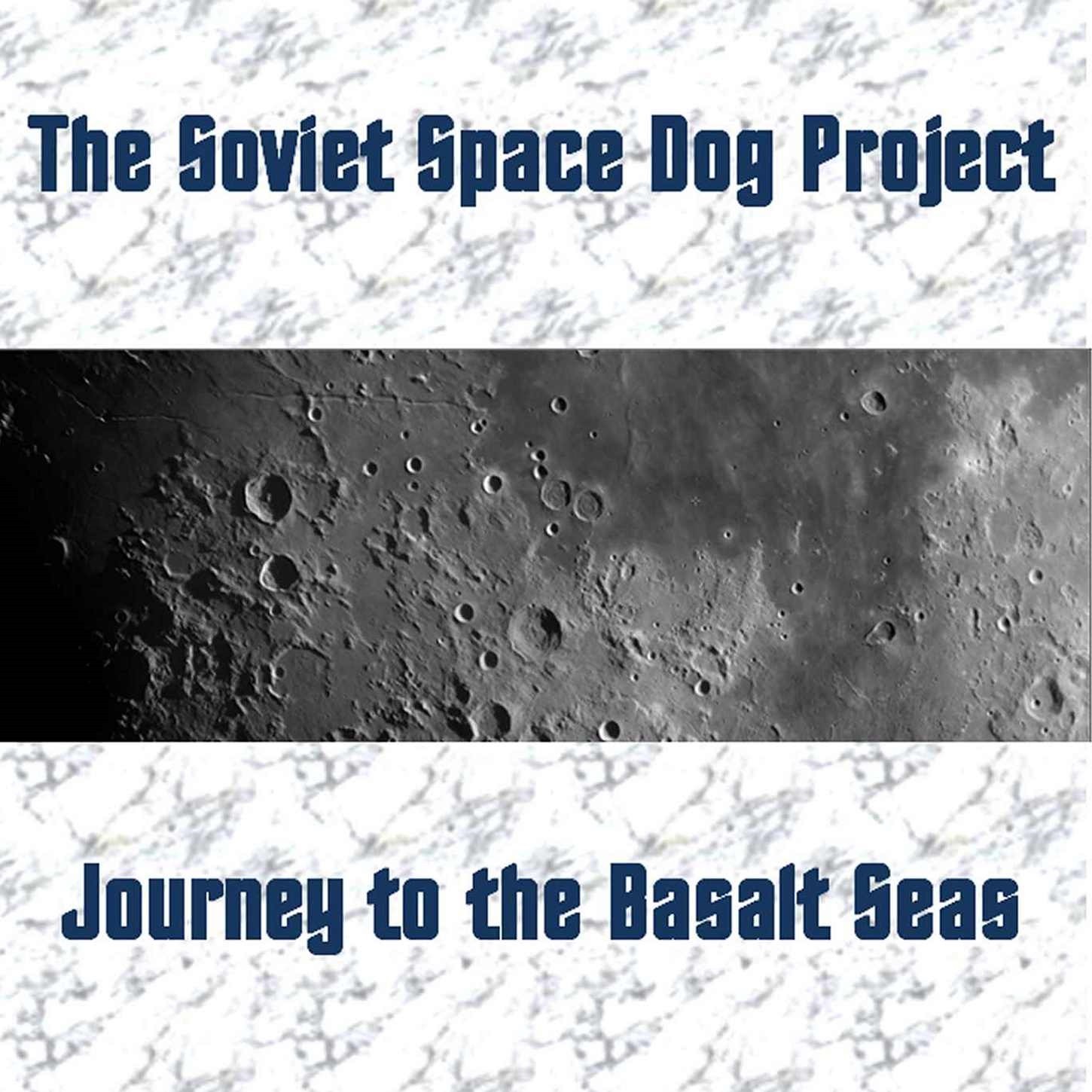 The Soviet Space Dog Project - Journey to the Basalt Seas (2019) [FLAC 24bit/44,1kHz]