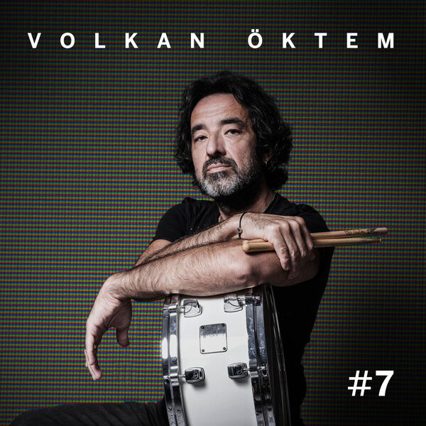 Volkan Oktem - #7 (2023) [FLAC 24bit/48kHz] Download