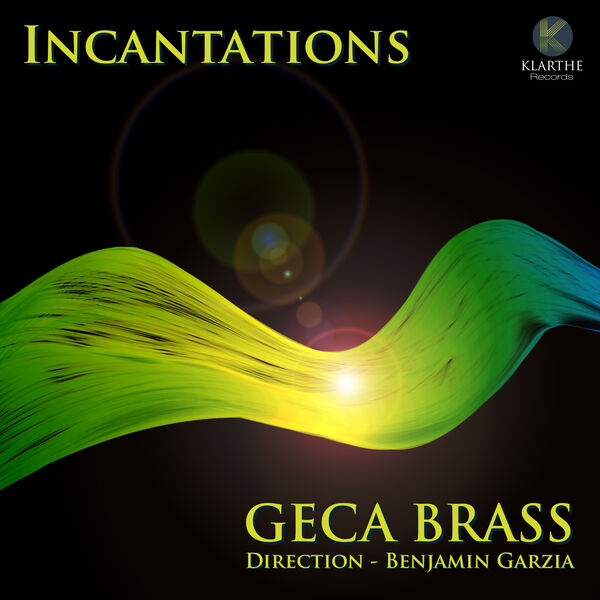Vannina Santoni, Benjamin Garzia, GECA Brass - Incantations (2023) [FLAC 24bit/88,2kHz]