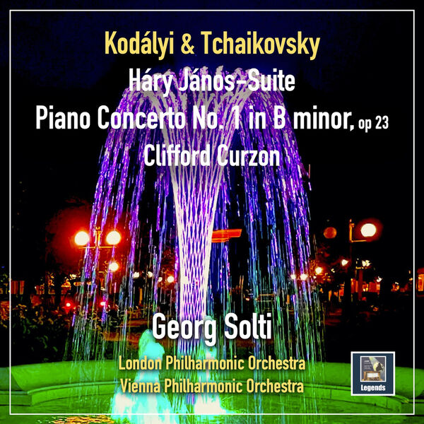 Sir Georg Solti - Kódaly & Tchaikovsky: Háry János-Suite & Piano Concerto No. 1 in B-Minor, op. 23 (2023) [FLAC 24bit/48kHz]