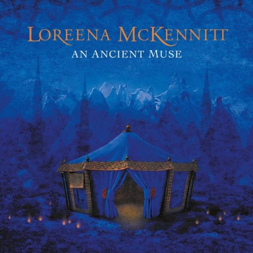 Loreena McKennitt – An Ancient Muse (2014/2021) [FLAC 24 bit, 96 kHz]