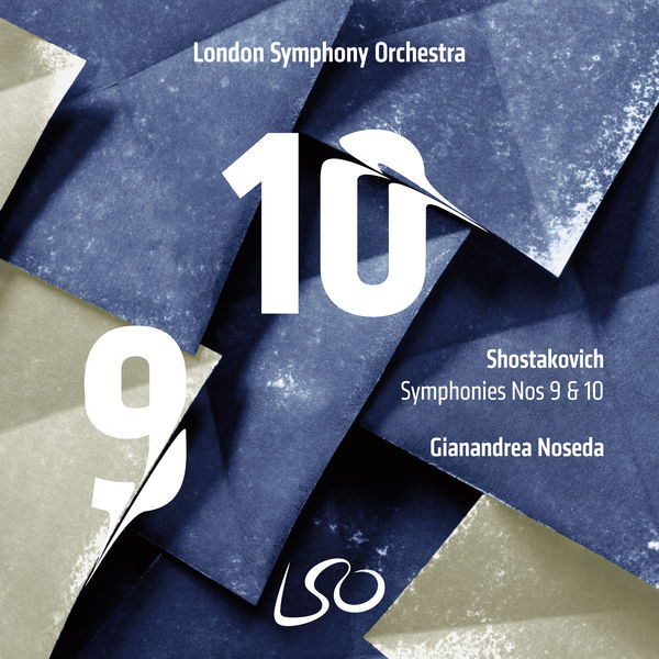 London Symphony Orchestra & Gianandrea Noseda – Shostakovich: Symphonies Nos. 9 & 10 (2021) [Official Digital Download 24bit/96kHz]