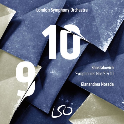 London Symphony Orchestra, Gianandrea Noseda – Shostakovich: Symphonies Nos. 9 & 10 (2021) [FLAC 24 bit, 96 kHz]
