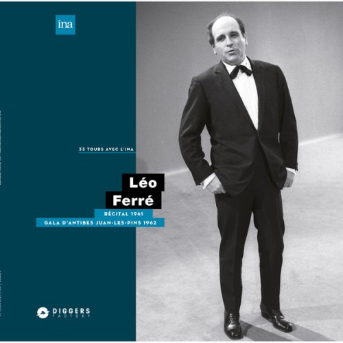 Léo Ferré – Récital à la Maison de la Radio (1961) / Gala Antibes Juan-Les-Pins (1962) (2018) [FLAC 24 bit, 96 kHz]