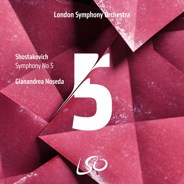 London Symphony Orchestra & Gianandrea Noseda – Shostakovich: Symphony No. 5 (2018) [Official Digital Download 24bit/96kHz]