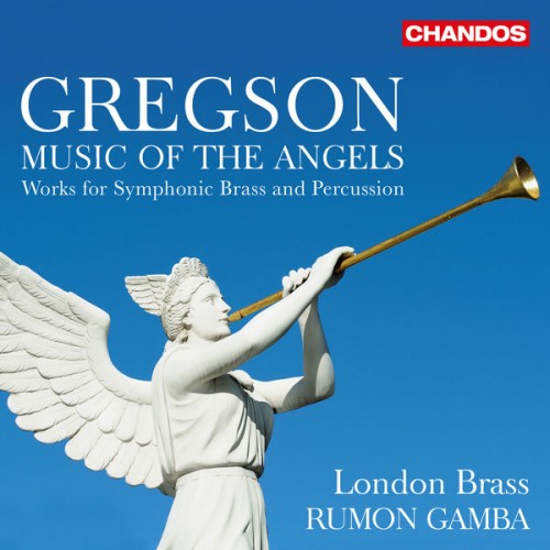 London Brass, Rumon Gamba – Music of the Angels (2020) [FLAC 24 bit, 96 kHz]
