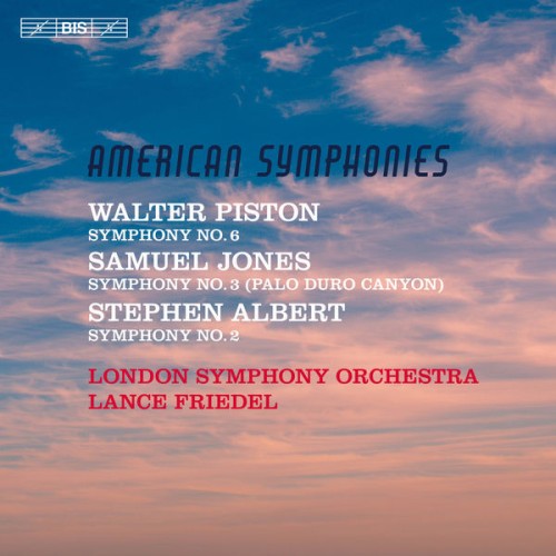 London Symphony Orchestra, Lance Friedel – American Symphonies (2018) [FLAC 24 bit, 96 kHz]