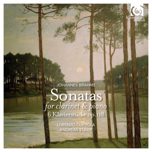 Lorenzo Coppola, Andreas Staier – Brahms: Sonatas for Clarinet and Piano, Op. 120 (2015) [FLAC 24 bit, 96 kHz]
