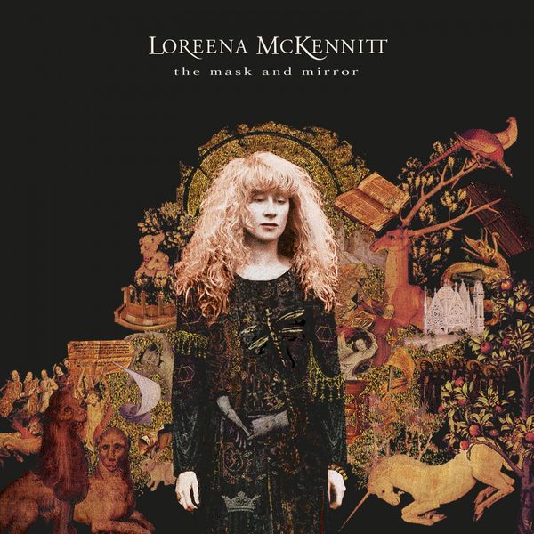 Loreena McKennitt – The Mask and Mirror (1994/2021) [Official Digital Download 24bit/96kHz]