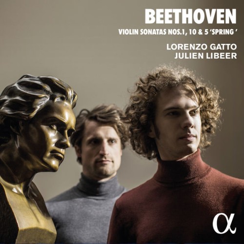 Lorenzo Gatto, Julien Libeer – Beethoven : Violin Sonatas No. 1, 10 & 5 “Spring” (2018) [FLAC 24 bit, 96 kHz]