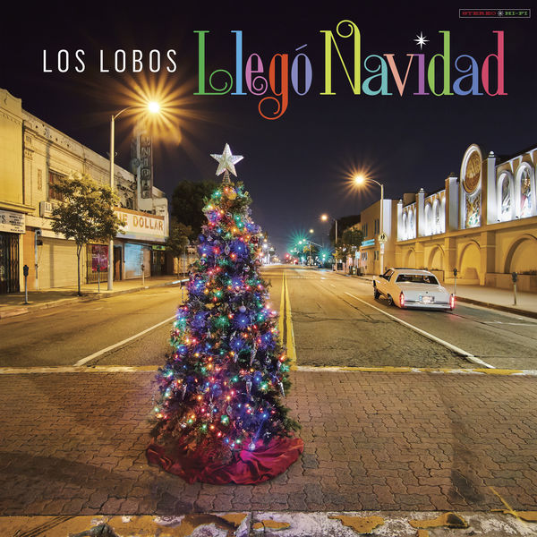 Los Lobos – Llegó Navidad (2019) [Official Digital Download 24bit/96kHz]