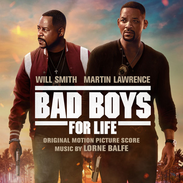 Lorne Balfe – Bad Boys for Life (Original Motion Picture Score) (2020) [Official Digital Download 24bit/44,1kHz]