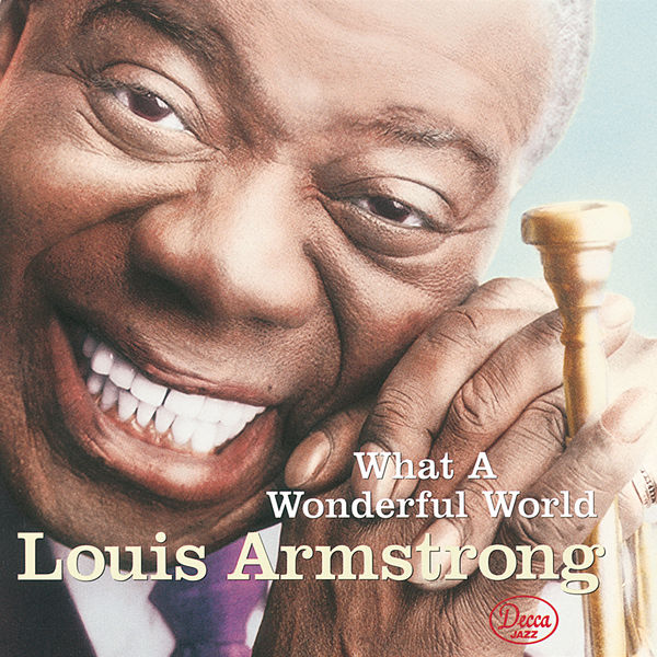 Louis Armstrong – What A Wonderful World (1968/2012) [Official Digital Download 24bit/192kHz]