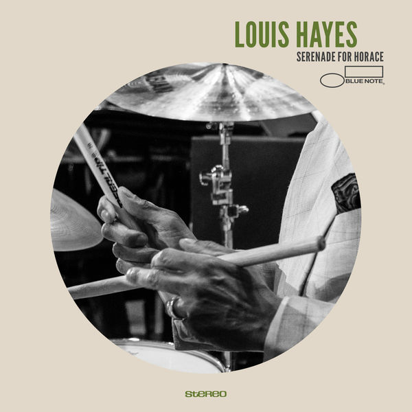 Louis Hayes – Serenade for Horace (2017) [Official Digital Download 24bit/96kHz]