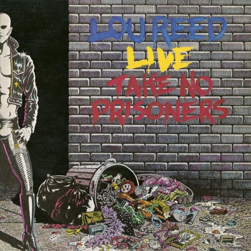 Lou Reed – Live: Take No Prisoners (1978/2015) [FLAC 24 bit, 96 kHz]