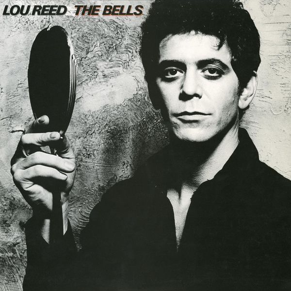 Lou Reed – The Bells (1979/2015) [Official Digital Download 24bit/96kHz]