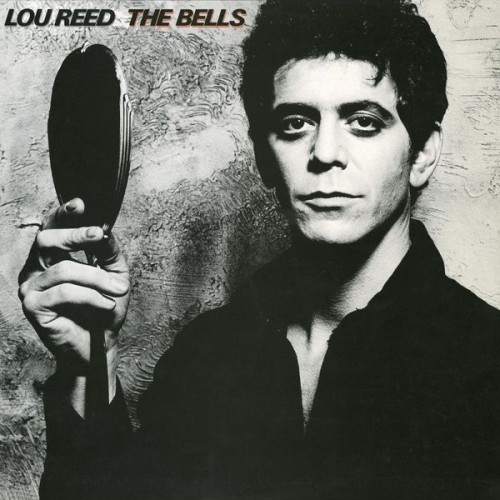 Lou Reed – The Bells (1979/2015) [FLAC 24 bit, 96 kHz]