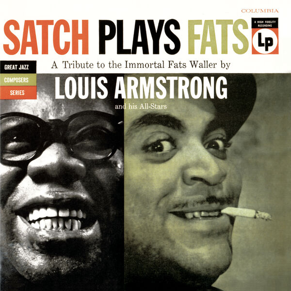 Louis Armstrong and His All Stars – Satch Plays Fats: A Tribute to the Immortal Fats Waller by Louis Armstrong and his All-Stars (1955/1986) [Official Digital Download 24bit/192kHz]
