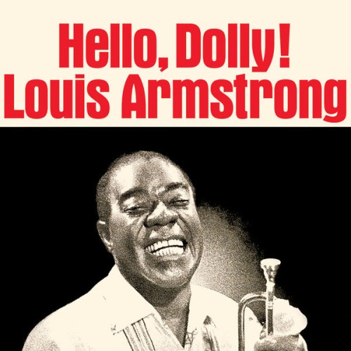 Louis Armstrong – Hello, Dolly! (1964/2021) [FLAC 24 bit, 96 kHz]