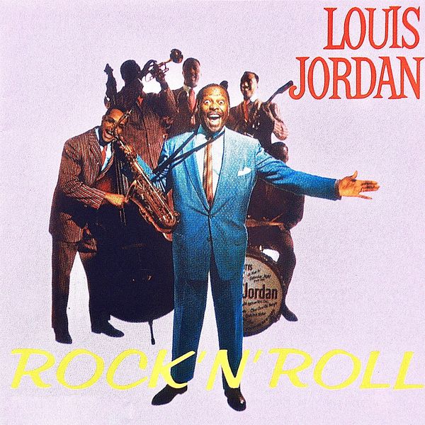 Louis Jordan – That’s Rock’n’Roll! (1992/2020) [Official Digital Download 24bit/44,1kHz]