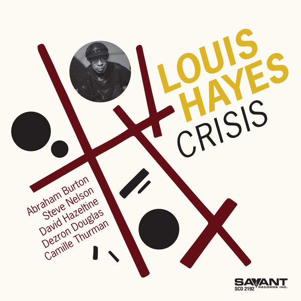Louis Hayes – Crisis (2021) [Official Digital Download 24bit/96kHz]