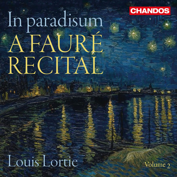 Louis Lortie – In paradisum:  A Fauré Recital, Vol. 2 (2020) [Official Digital Download 24bit/96kHz]