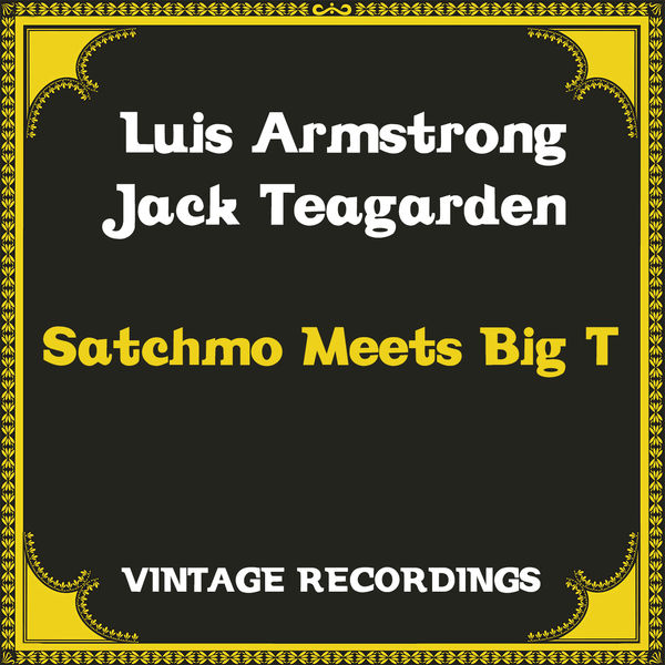 Louis Armstrong & Jack Teagarden – Satchmo Meets Big T (2021) [Official Digital Download 24bit/48kHz]