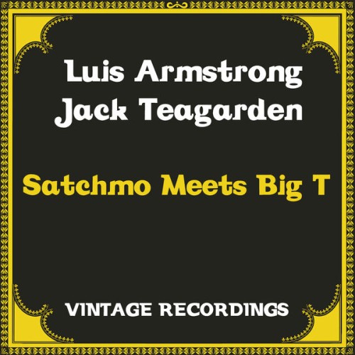 Louis Armstrong, Jack Teagarden – Satchmo Meets Big T (2021) [FLAC 24 bit, 48 kHz]