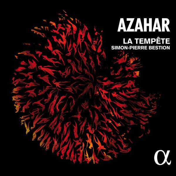 La Tempête & Simon-Pierre Bestion – Azahar (2017) [Official Digital Download 24bit/88,2kHz]
