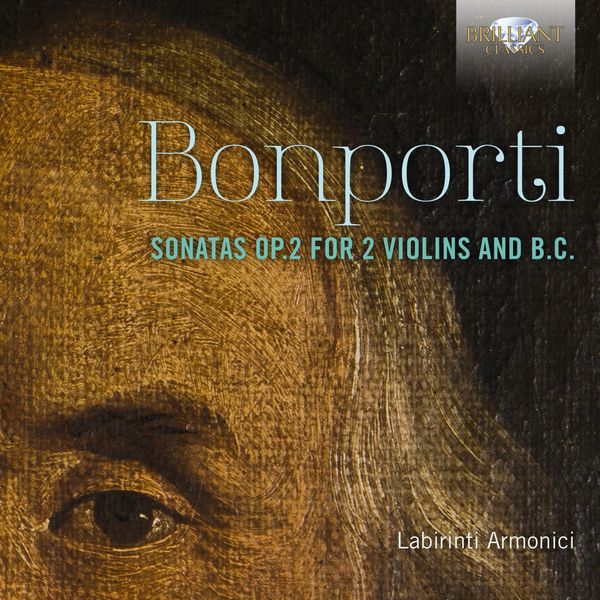 Labirinti Armonici – Bonporti: Sonatas, Op. 2 for 2 Violins and B.C. (2018) [Official Digital Download 24bit/88,2kHz]