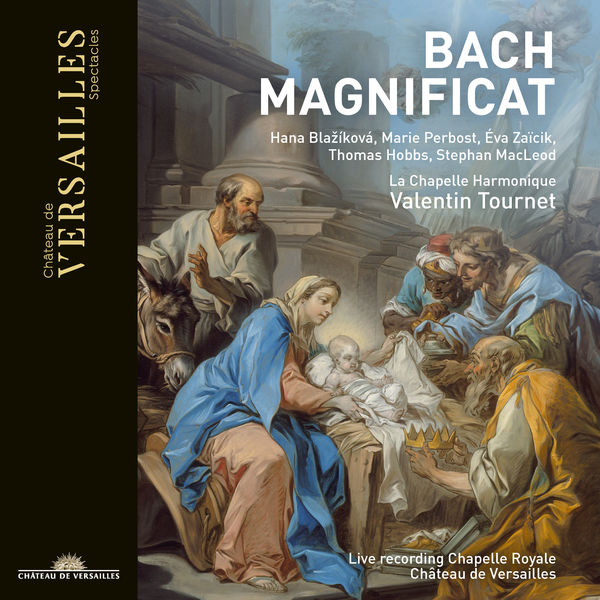 La Chapelle Harmonique & Valentin Tournet – Bach: Magnificat (Live at Chapelle Royale, Château de Versailles) (2019) [Official Digital Download 24bit/96kHz]
