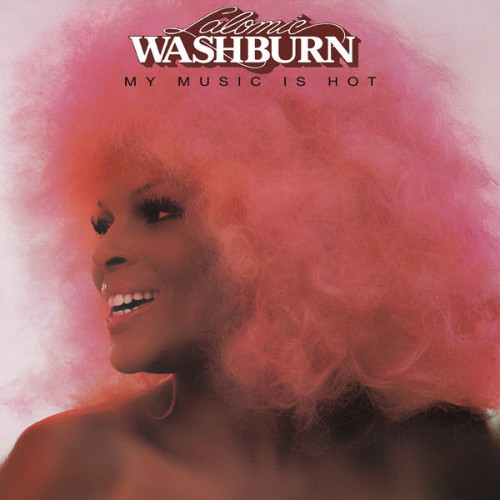 Lalomie Washburn – My Music Is Hot (Remastered) (1977/2018) [FLAC 24 bit, 192 kHz]