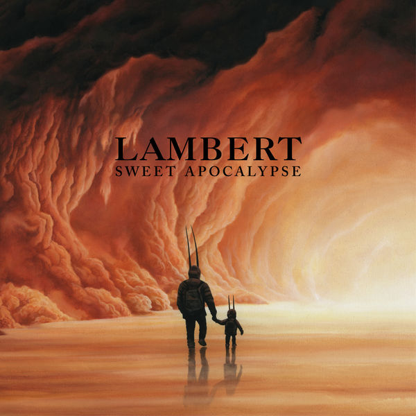 Lambert – Sweet Apocalypse (2017) [Official Digital Download 24bit/44,1kHz]