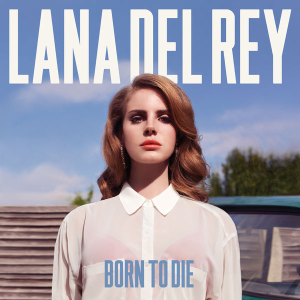 Lana Del Rey – Born To Die (2012) [Official Digital Download 24bit/44,1kHz]