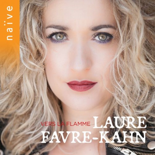 Laure Favre-Kahn – Vers la flamme (2017) [FLAC 24 bit, 96 kHz]