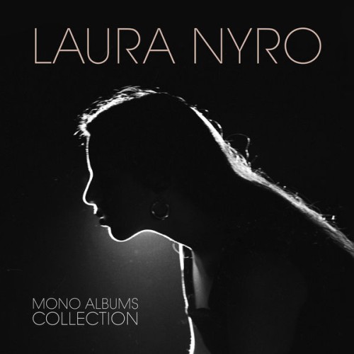 Laura Nyro – Mono Albums Collection (2017/2018) [FLAC 24 bit, 192 kHz]