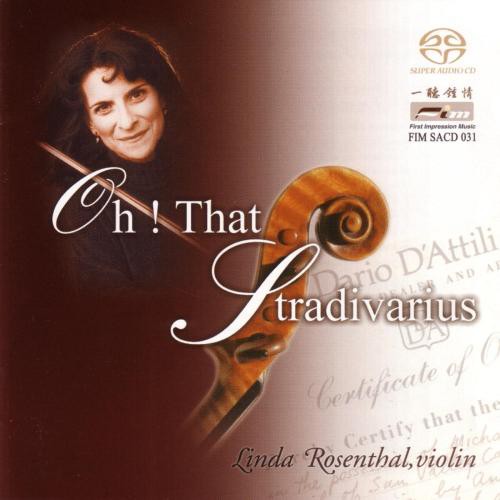 Linda Rosenthal – Oh! That Stradivarius (2000) [Reissue 2001] SACD ISO + Hi-Res FLAC