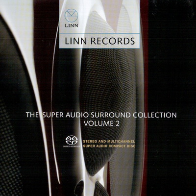 Various Artists – Linn Records – The Super Audio Surround Collection Volume 2 MCH SACD ISO