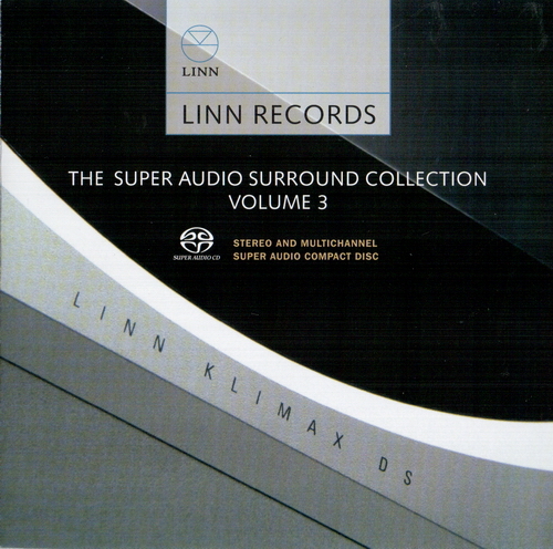 Various Artists – Linn Records – The Super Audio Surround Collection Volume 3 (2007) SACD ISO + DSF DSD64 + Hi-Res FLAC