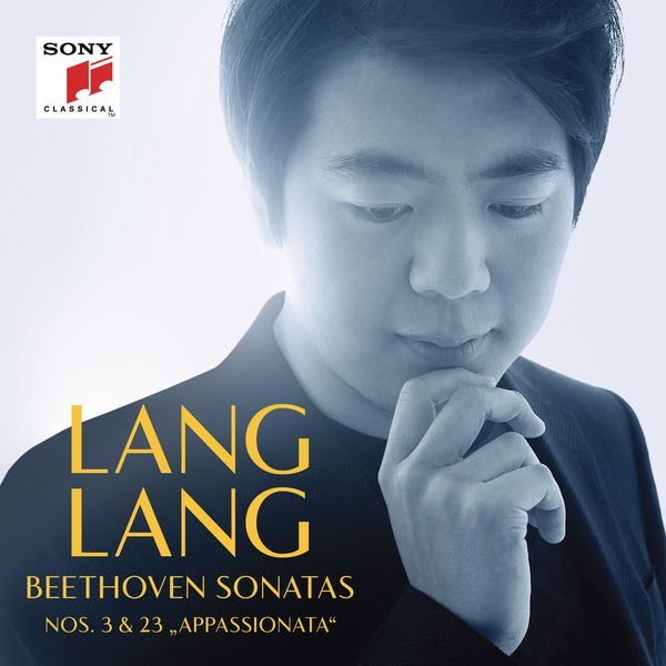 Lang Lang – Beethoven : Sonatas Nos. 3 & 23 “Appassionata” (2019) [Official Digital Download 24bit/44,1kHz]