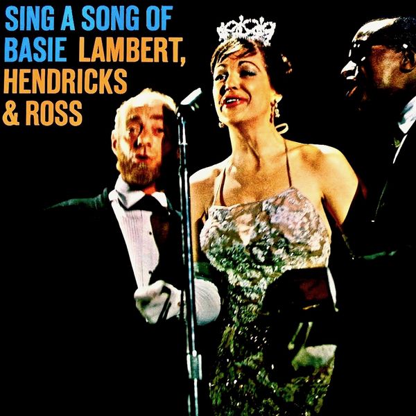 Lambert, Hendricks & Ross – Sing A Song Of Basie + Sing Along with Basie! (1957+1958) (2019) [Official Digital Download 24bit/44,1kHz]