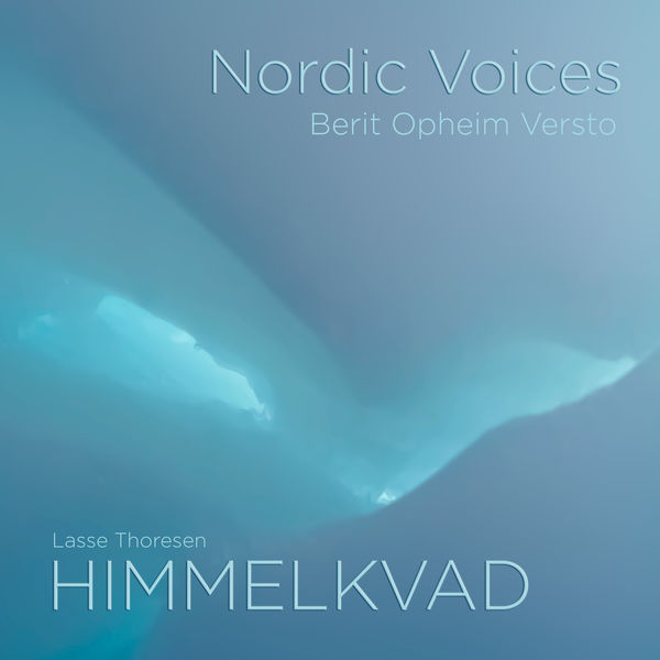 Nordic Voices, Berit Opheim Versto – HIMMELKVAD (2012) [Official Digital Download 24bit/192kHz]