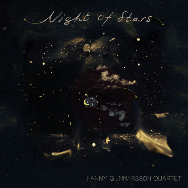 Fanny Gunnarsson Quartet - Night of Stars (2023) [FLAC 24bit/48kHz] Download